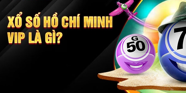 Hồ Chí Minh VIP mang đến trải nghiệm mới mẻ cho người chơi